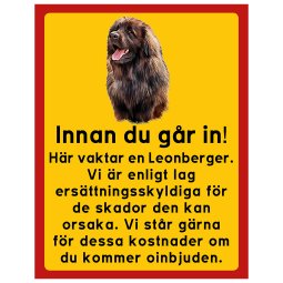 Leonberger P1337158 Innan du går in här vaktar jag vakthund ersättningsskyldiga oinbjuden tjuv vakthund